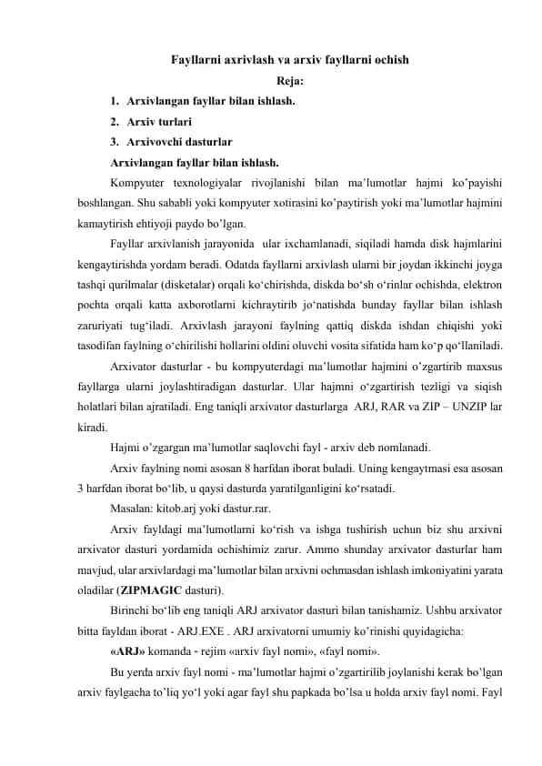 Arxivlangan Fayllarni Ishlash