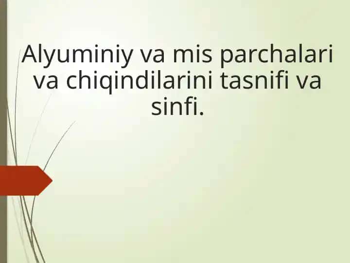 Alyuminiy_va_mis_parchalari_va_chiqindilarini_tasnifi_va_sinfi_