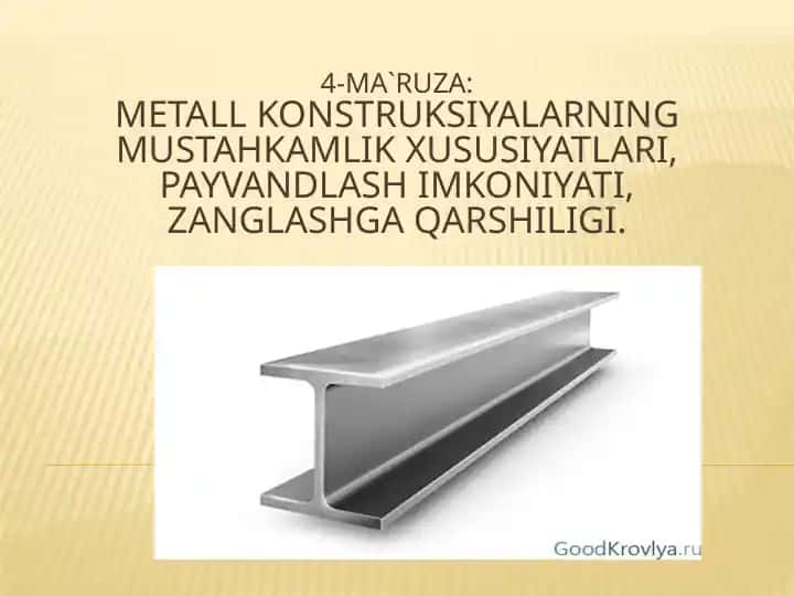Metallkonstruksiyalar mustahkamligi