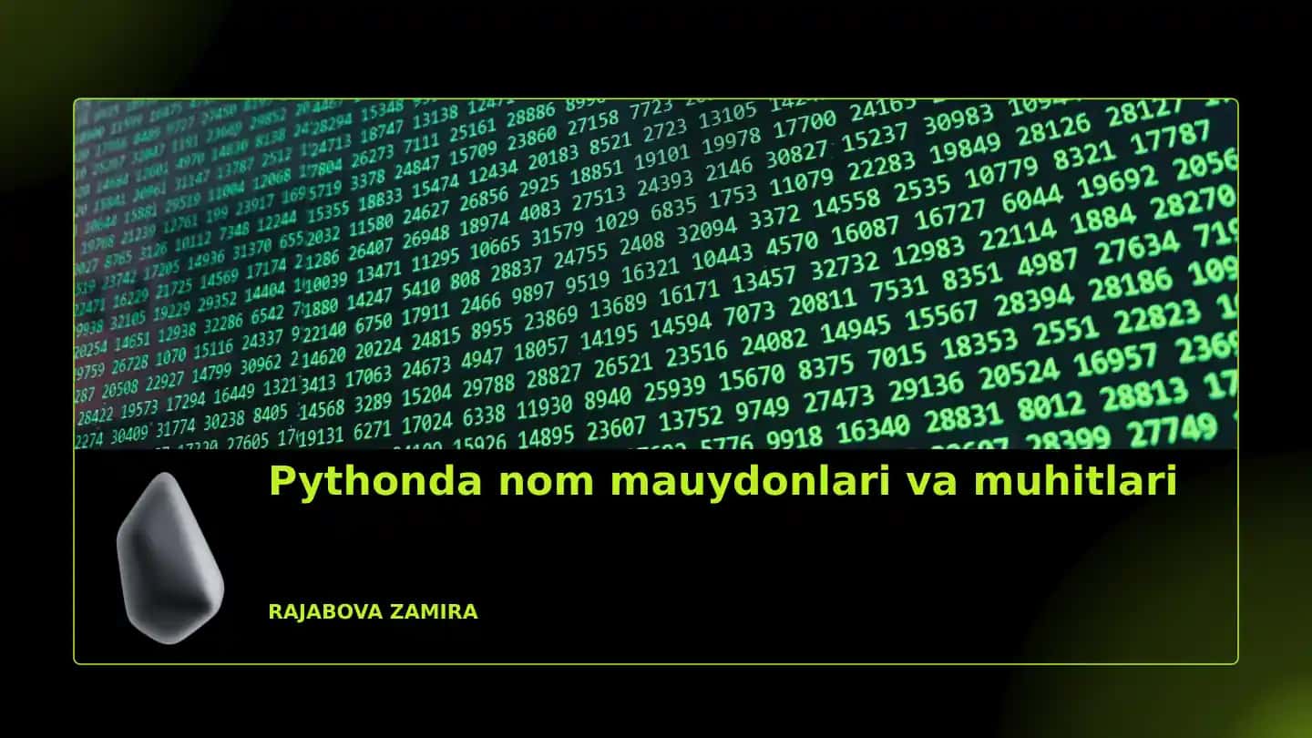 Pythonning asosiy muhitlari va ularning afzalliklari