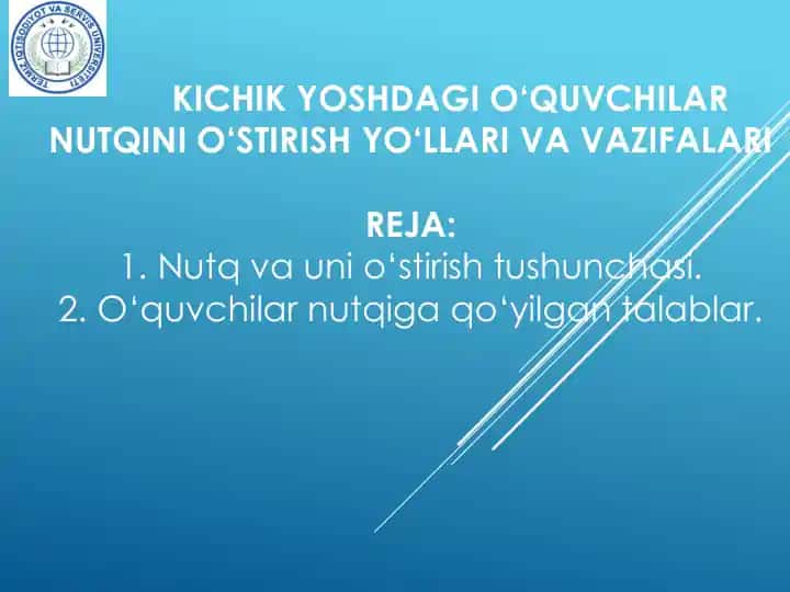 Nutqini o‘stirish yo‘llari va vazifalari