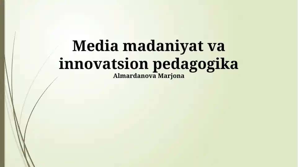 Media madaniyat va innovatsion pedagogika