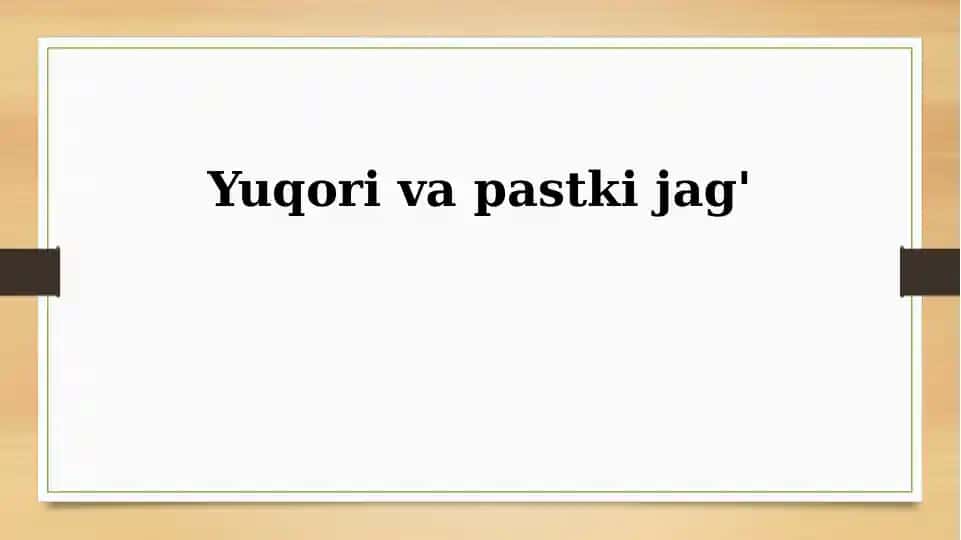 Yuqori va pastki jag'ning anatomiyasi va fiziologiyasi