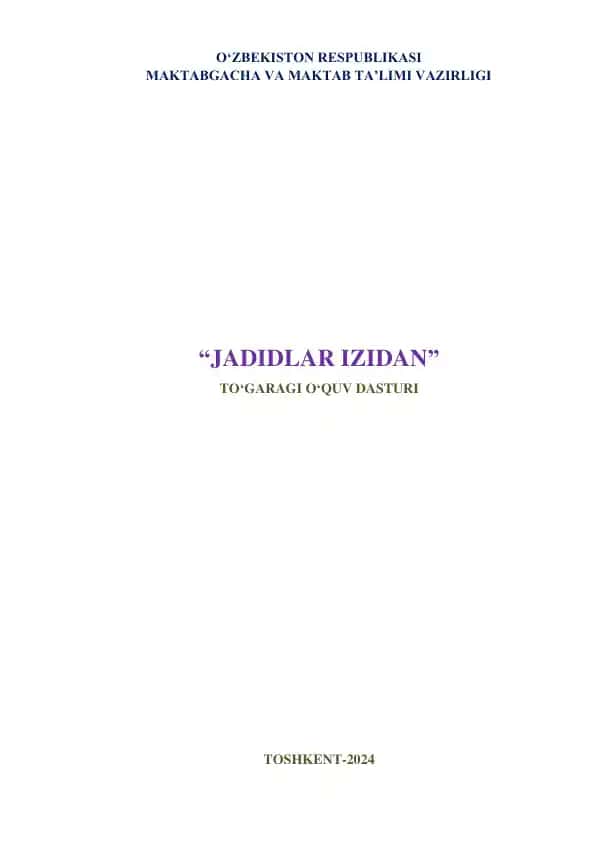 "JADIDLAR IZIDAN" TO‘GARAGI O‘QUV DASTURI