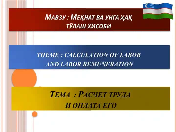 Mehnat va unga haqto'lash hisobi