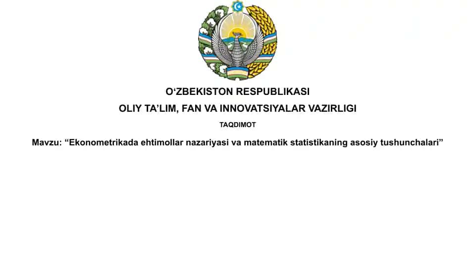Ekonometrikada ehtimollarni nazariyasi va matematik-statistika asosiy tushunchalari