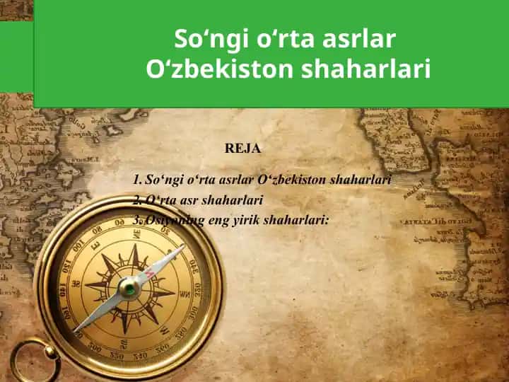 SoʻngioʻrtaasrlarOʻzbekistonshaharlari
