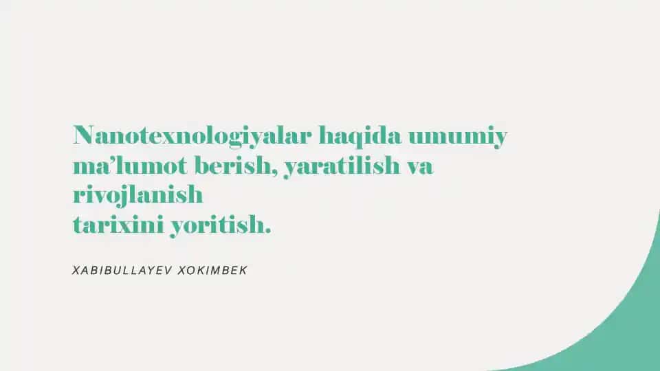 Nanotexnologiyalar haqida umumiy ma’lumot