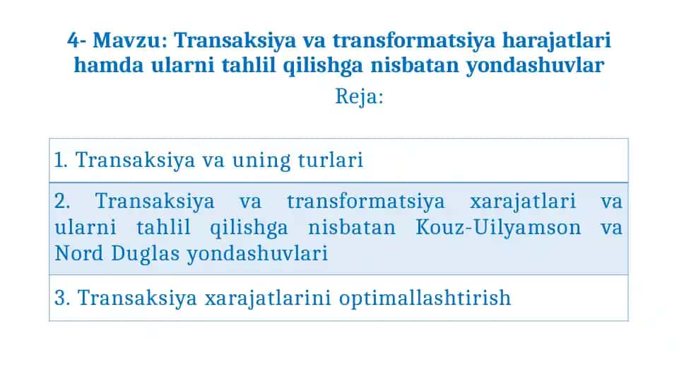 Transaksiya va transformatsiya harajatlari hamda ularni tahlil qilishga nisbatan yondashuvlar