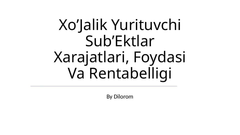 XoʼJalik Yurituvchi SubʼEktlar Xarajatlari, Foydasi Va Rentabelligi