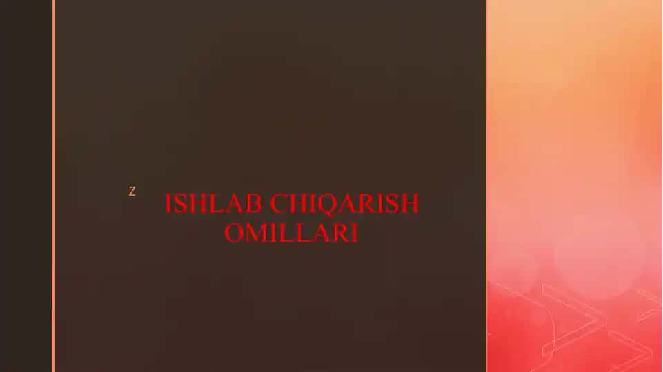 ISHLAB CHIQARISH OMILLARI