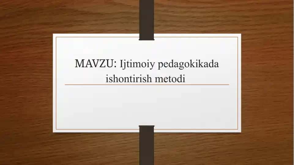 Ijtimoiy pedagogikada ishontirish metodlari