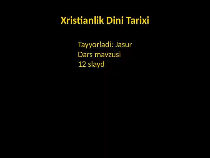 Xristianlik Dini Tarixi