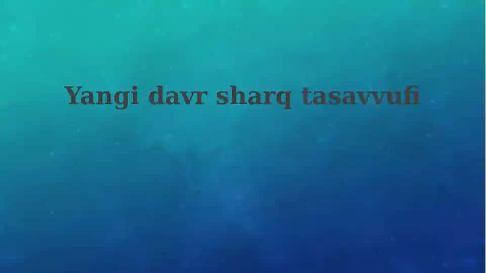 Yangidavrsharqtasavvufi