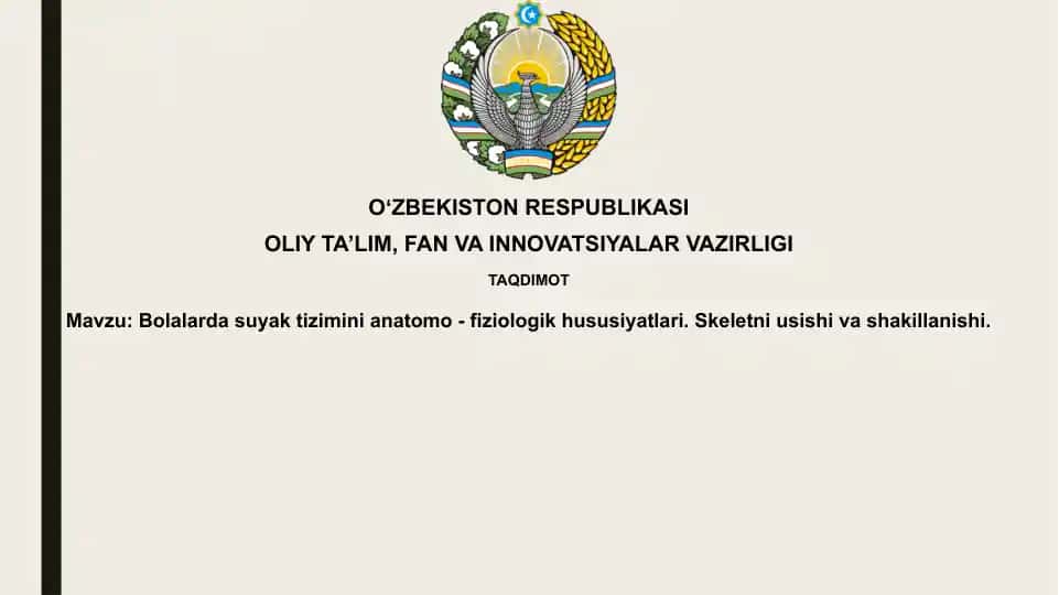 Bolalarda suyak tizimining anatomik va fiziologik xususiyatlari
