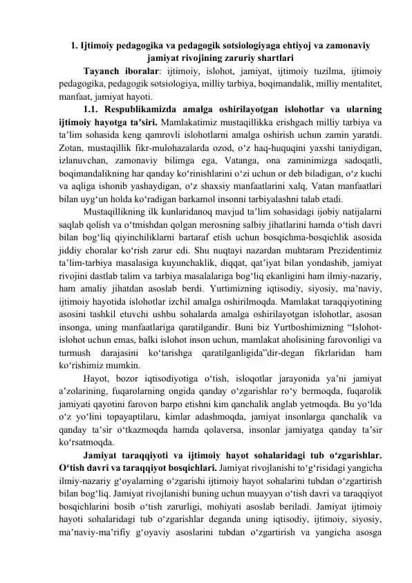 Mustaqillikning ilk kunlari va ta'lim sohasidagi ijobiy natijalar