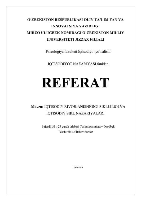 Iqtisodiy rivojlanishning siklliligi va iqtisodiy sikl nazariyalari