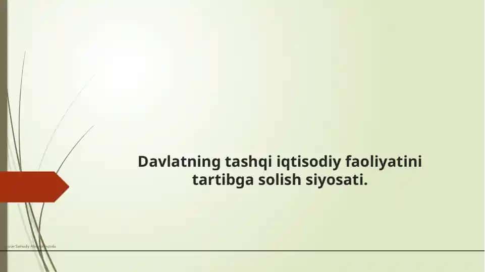Davlatning tashqiiqtisodiy faoliyatini tartibga solish siyosati