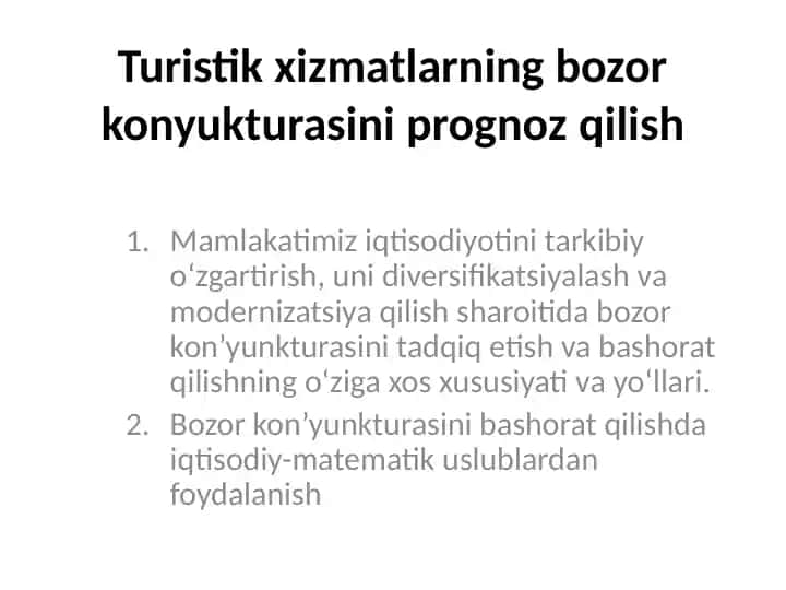 Turistik xizmatlarning bozor kon'yukturasini prognorz qilish