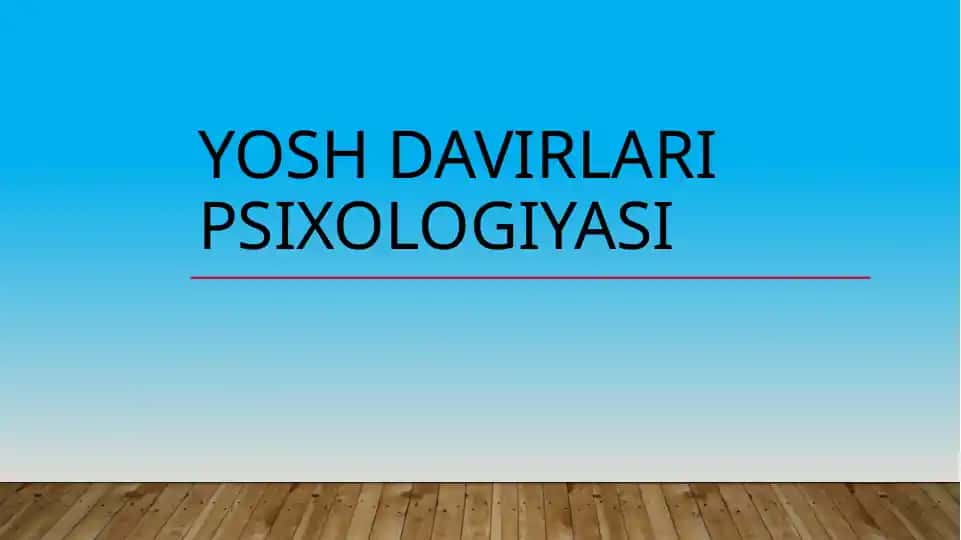 Yosh davirlari psixologiyasi