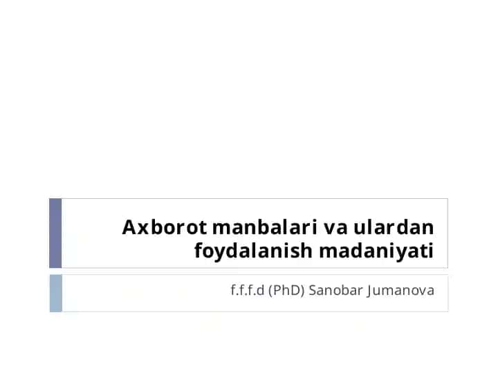 Axborot manbalari va ulardan foydalanish madaniyati