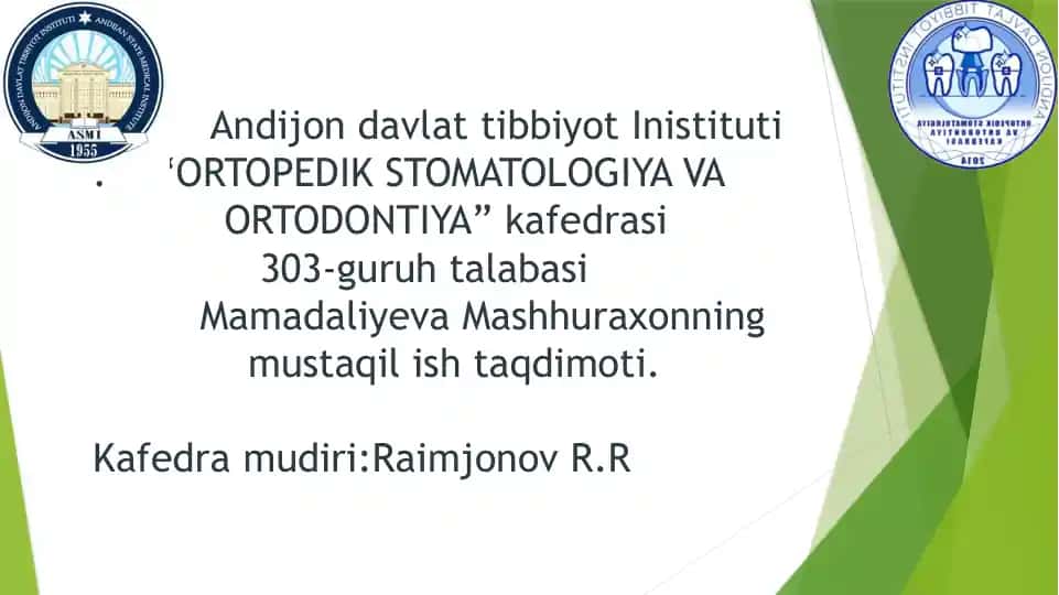 ORTOPEDIK STOMATOLOGIYA VA ORTODONTIYA