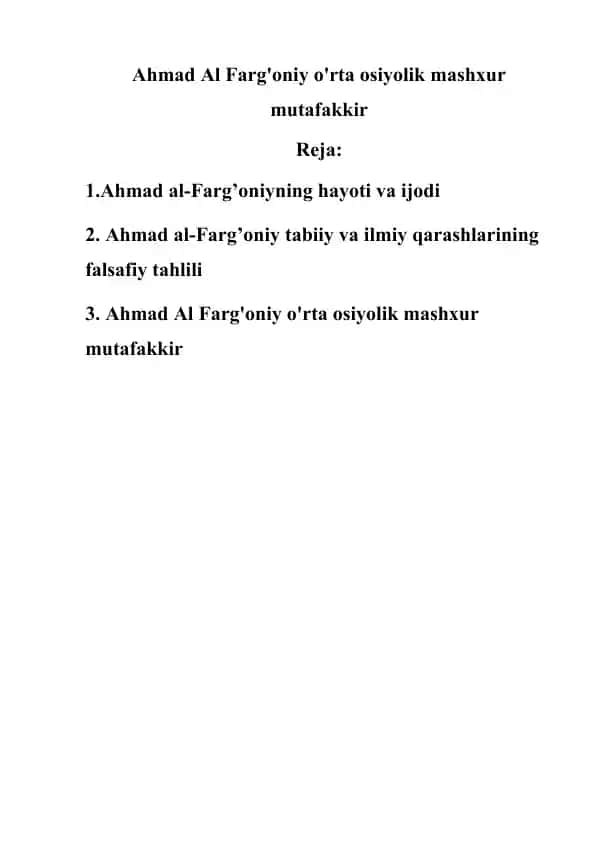 Ahmad Al Farg'oniy o'rta osiyolik mashxur mutafakkir