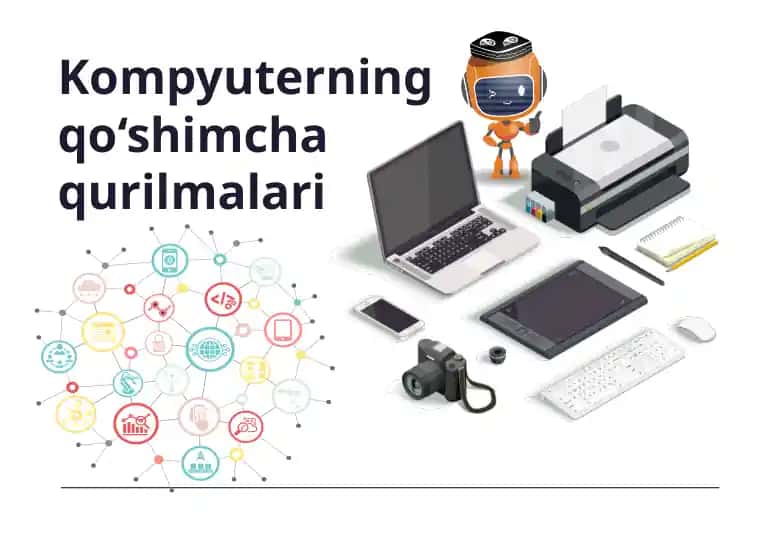 Kompyuterning qo‘shimcha qurilmalari