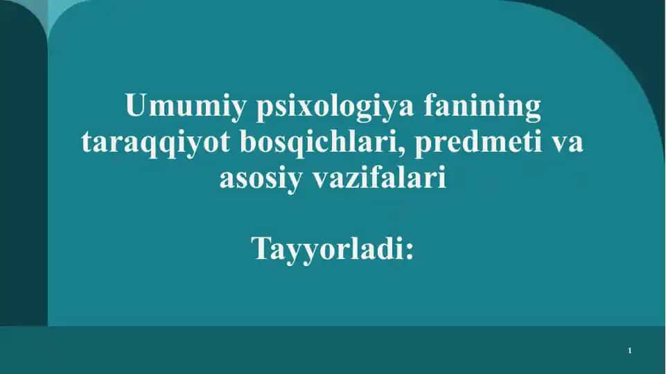 Umumiy psixologiya fanining taraqqiyot bosqichlari