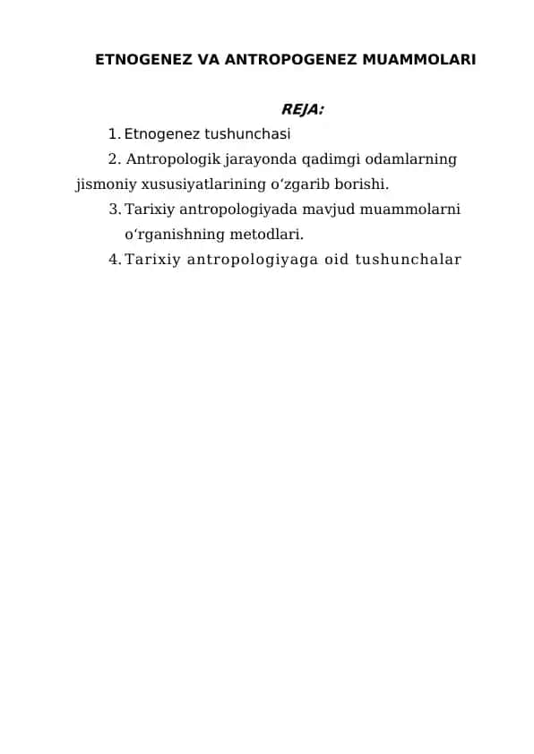 ETNOGENEZ VA ANTROPOGENEZ MUAMMOLARI