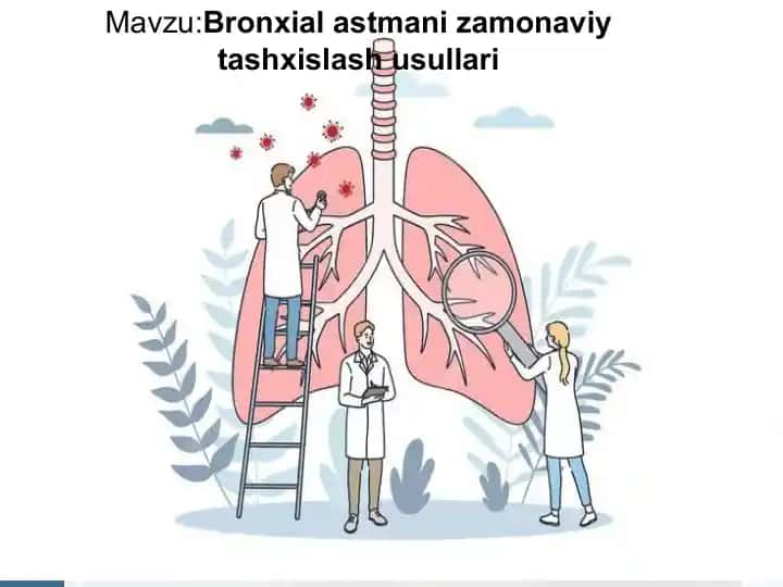 Bronxial astma zamonaviy tashxislash usullari