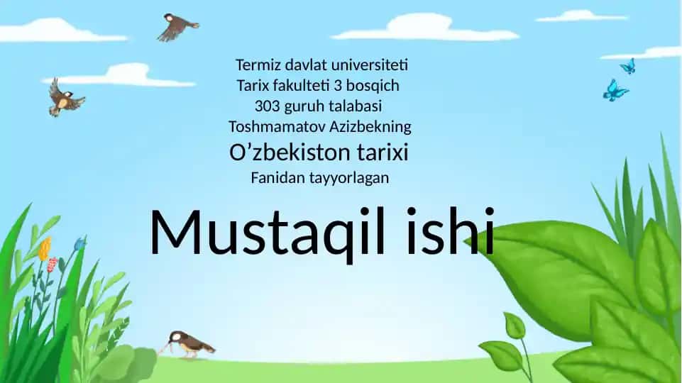 O'zbekiston tarixiFanidantayyorlaganMustaqilishi