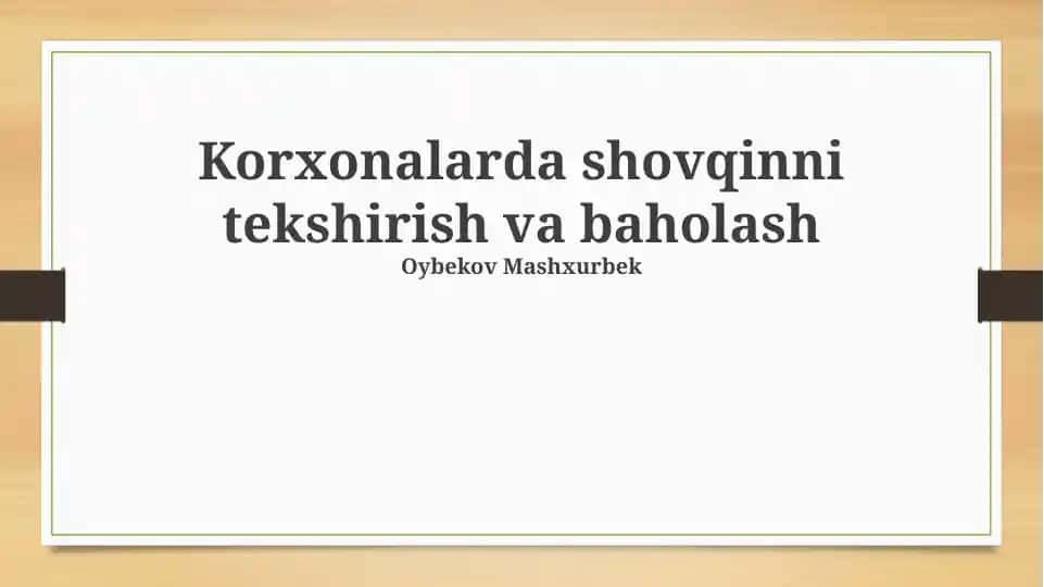 Korxonalarda shovqinni tekshirish va baholash