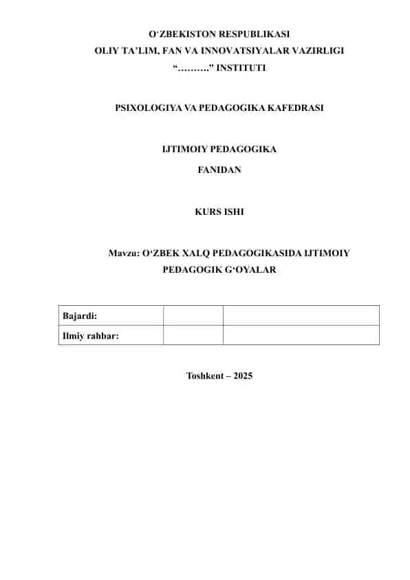 **O‘zbek Xalq Pedagogikasida Ijtimoiy Pedagogik G‘oyalar**