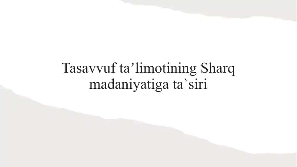 Tasavvuf ta'limotining Sharq madaniyatiga ta'siri