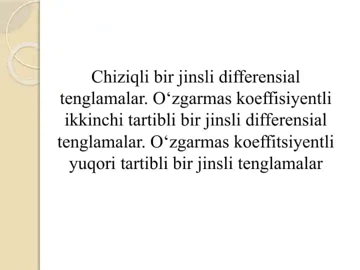 Chiziqli bir jinsli differensial tenglamalar
