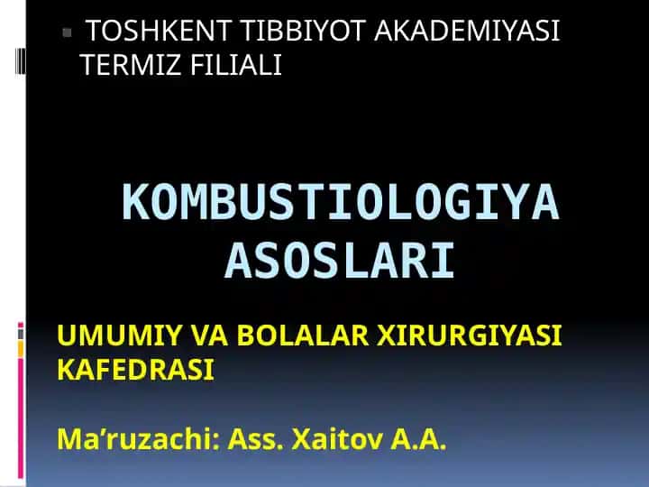 KOMBUSTIOLOGIYAASOSLARI