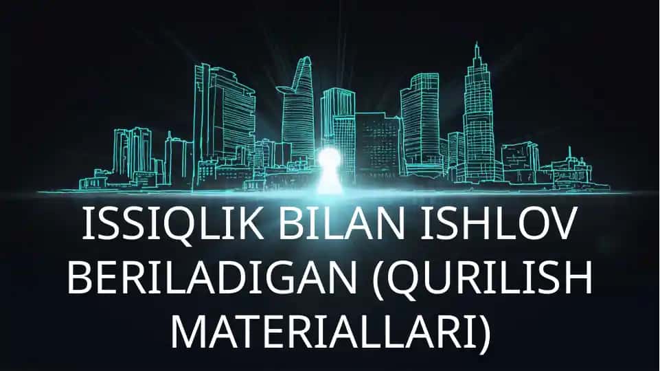 Issiqlik bilan ishlov beriladigan (qurilish materiallari)