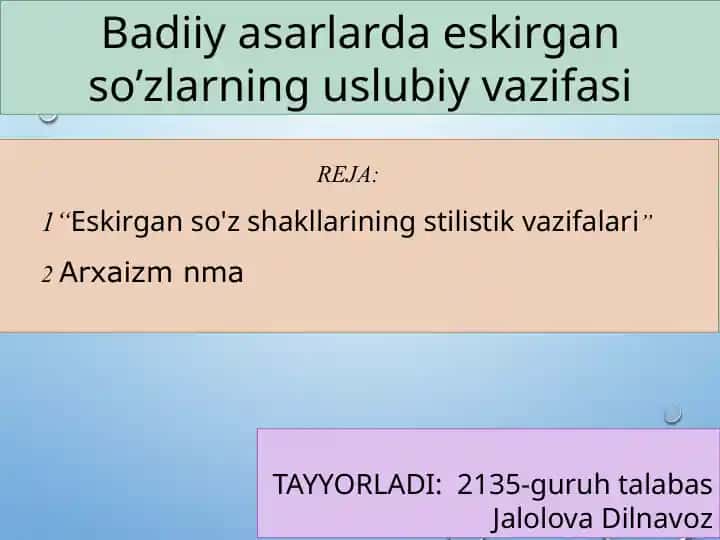 Eskirgan so'zlarning uslubi vazifasi