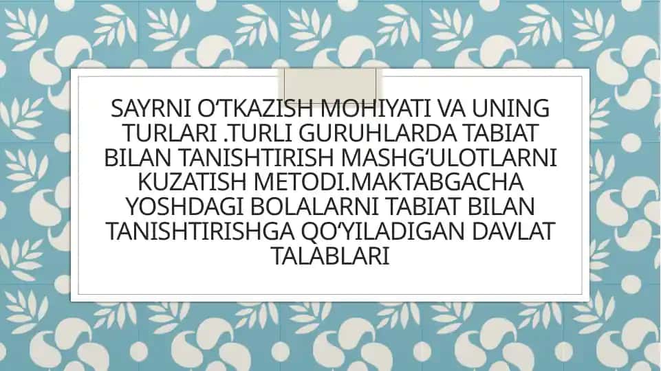 Sayrning mohiyati va uning turlari