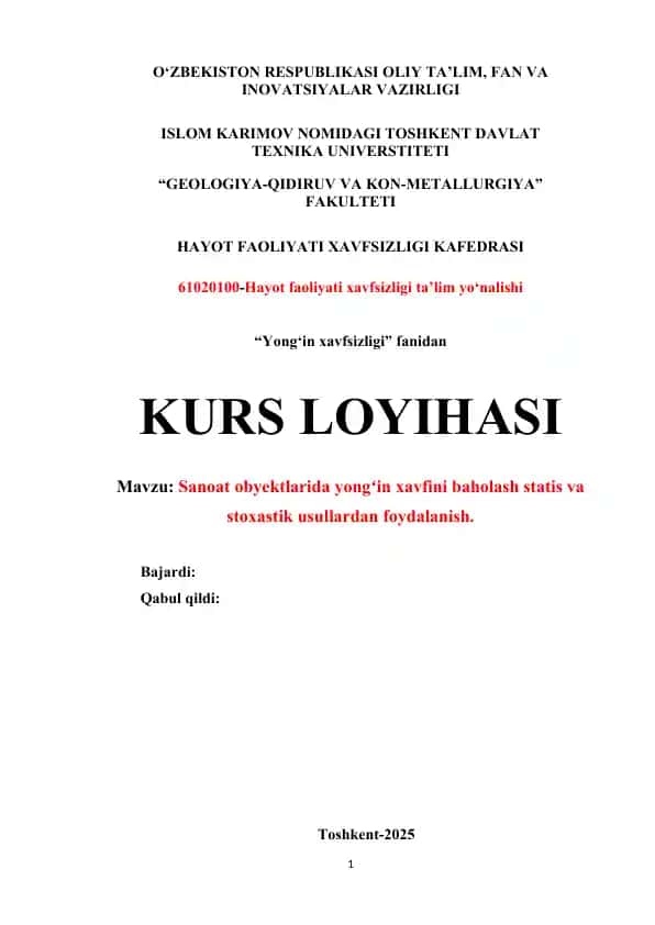 Sanoat obyektlarida yongʻin xavfini baholash statis va stoxastik usullardan foydalanish
