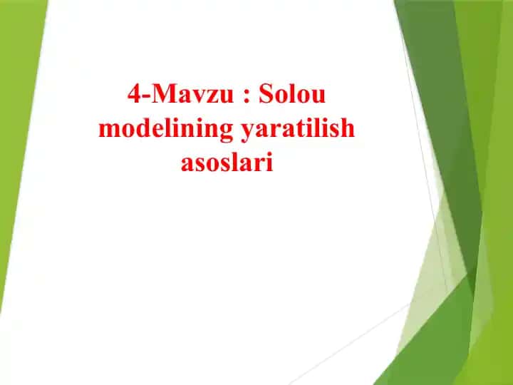 Solou modelining yaratilish asoslari