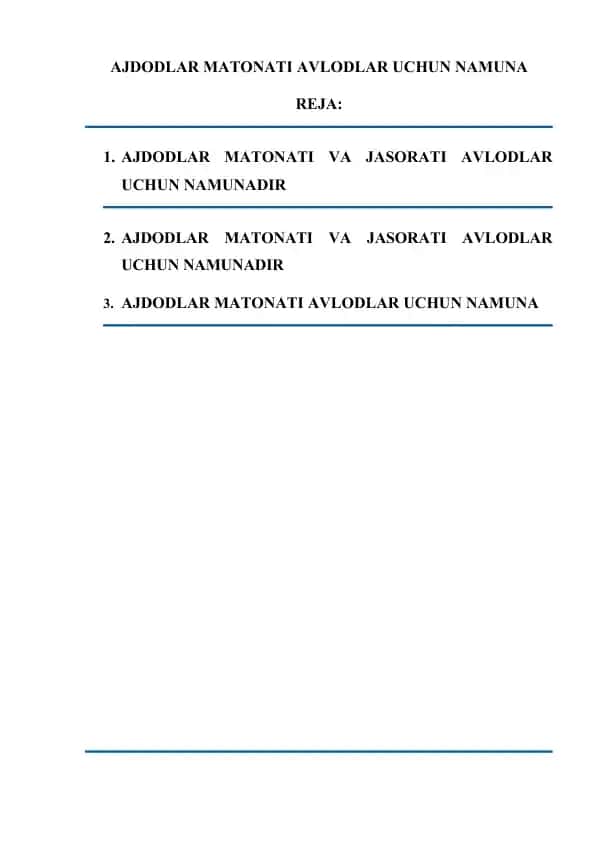 AJDODLAR MATONATI AVLODLAR UCHUN NAMUNA