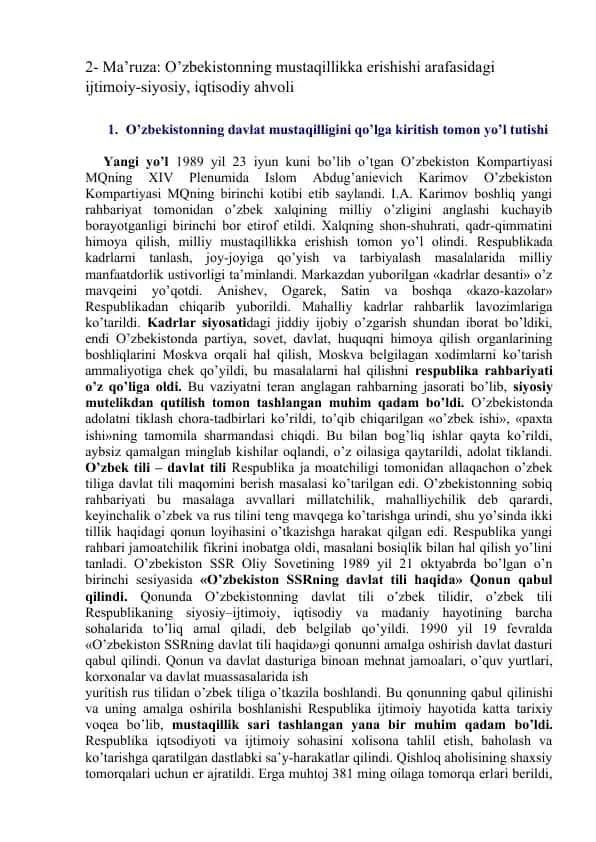 O’zbekistonning mustaqillikka erishishi arafasidagi ijtimoiy-siyosiy, iqtisodiy ahvoli