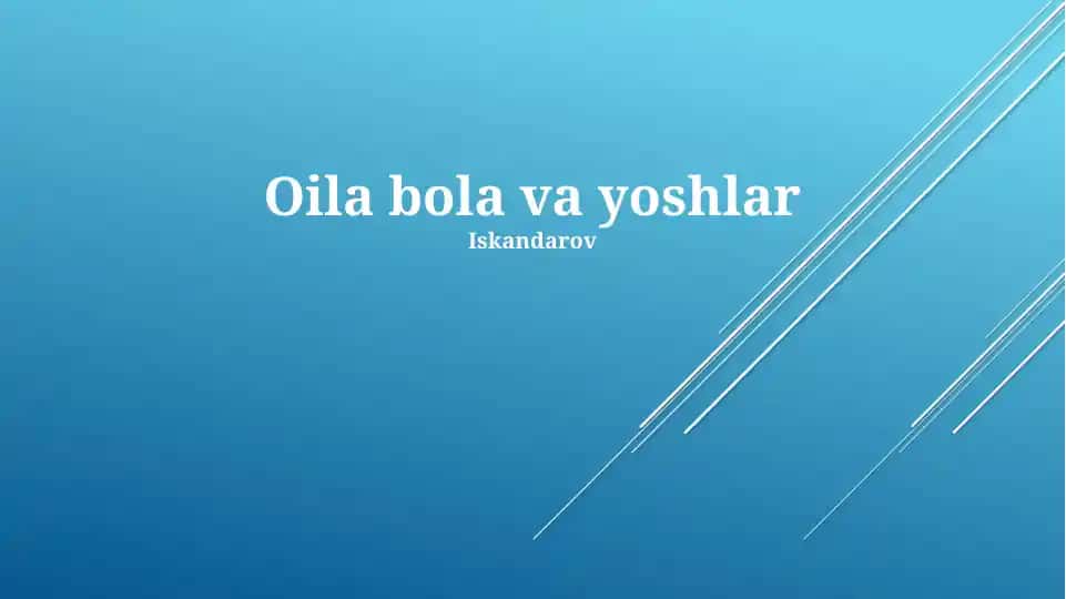 Oila bola va yoshlar Iskandarov taqdimoti