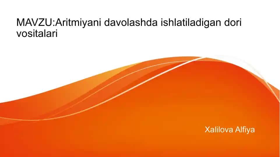 Aritmiyani davolashda ishlatiladigan dori vositalari
