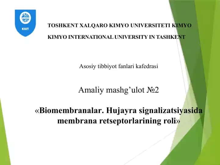 Biomembranalar. Hujayra signalizatsiyasi da membrana reseptorlarining roli