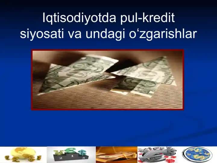Pul-kredit siyosati va valyuta kurslari