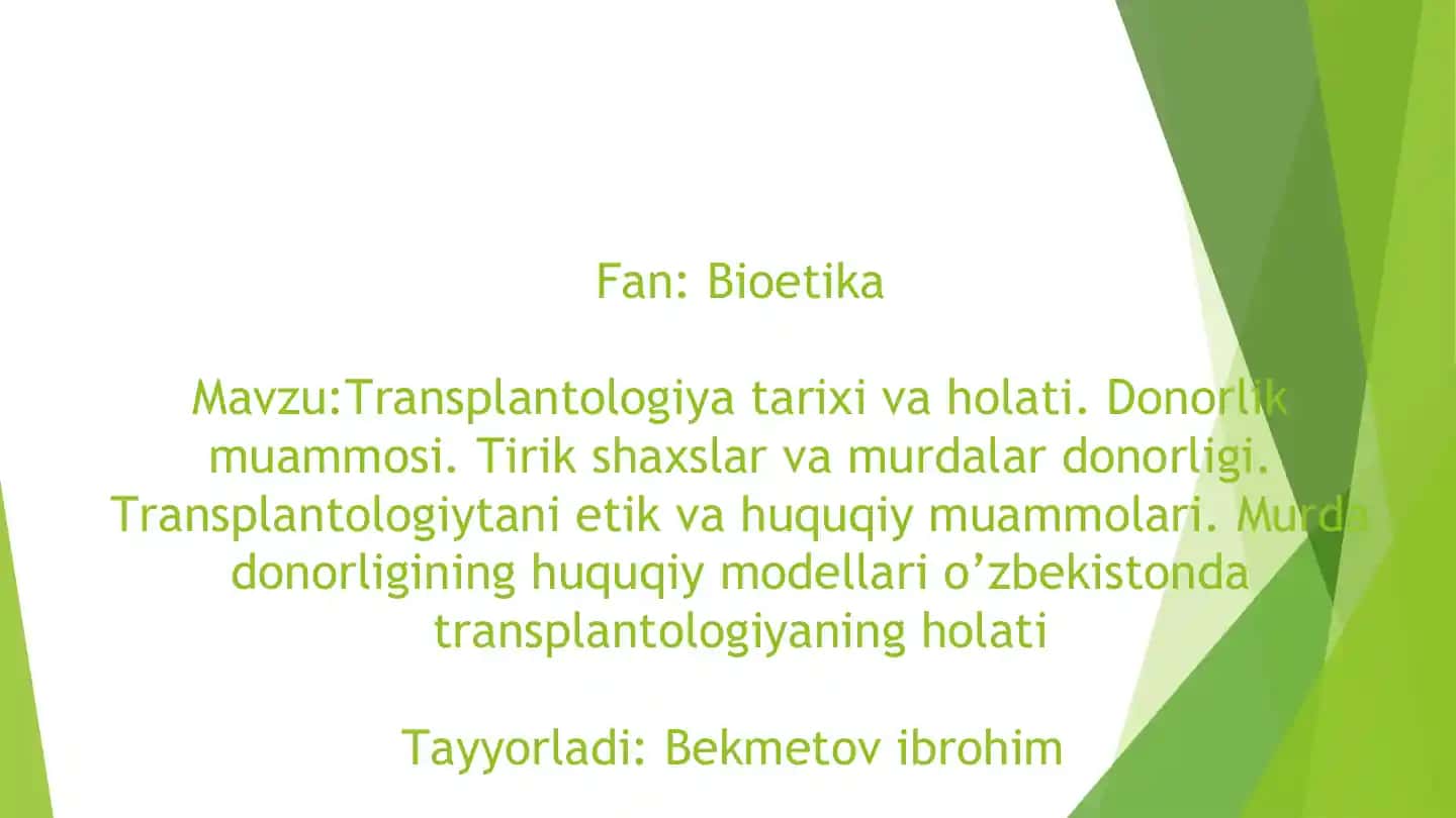 Transplantologiya tarixi va holati. Donorlik muammosi