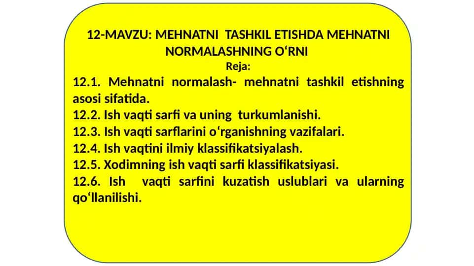 Mеhnatni tashkil etish